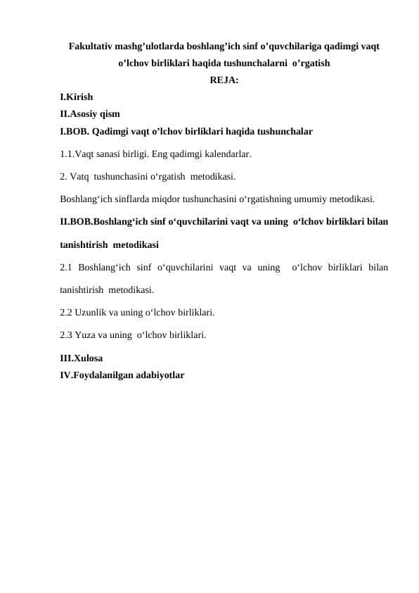 Fakultativ mashg’ulotlarda boshlang’ich sinf o’quvchilariga qadimgi vaqt o’lchov birliklari haqida tushunchalarni o’rgatish