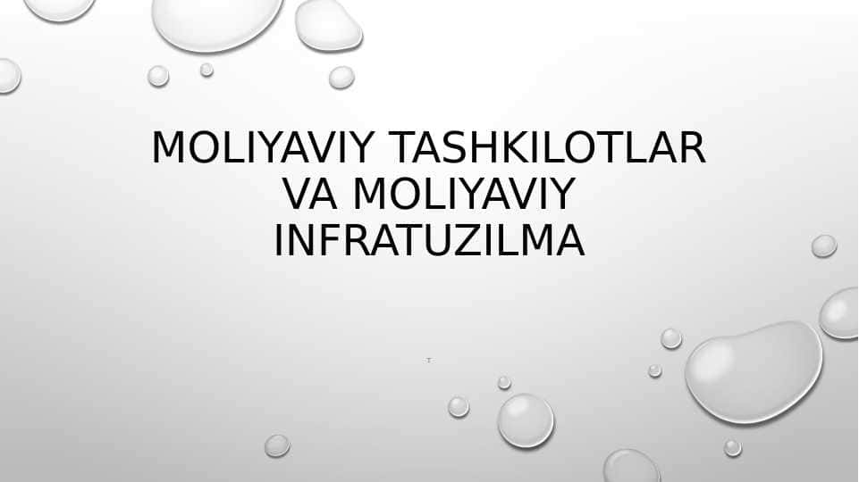 Moliyaviy tashkilotlar va moliyaviy infratuzilma