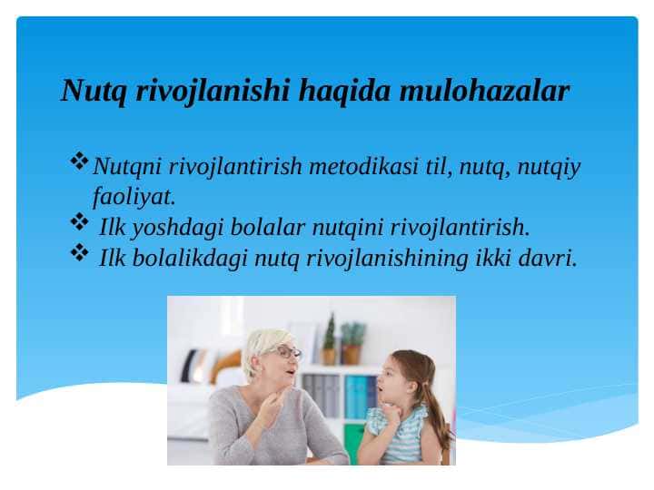 Nutq rivojlanishi haqida mulohazalar