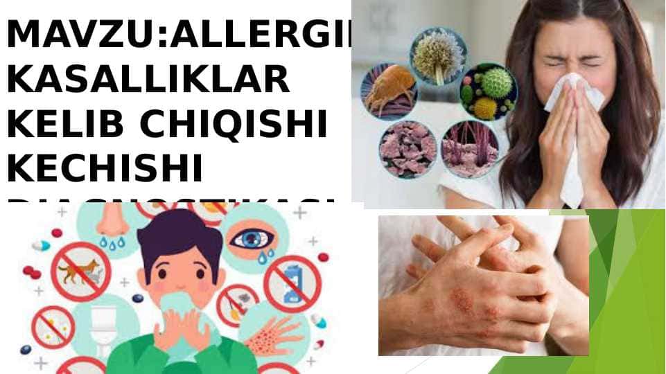 ALLERGIK KASALLIKLAR KELIB CHIQISHI KECHISHI DIAGNOSTIKASI