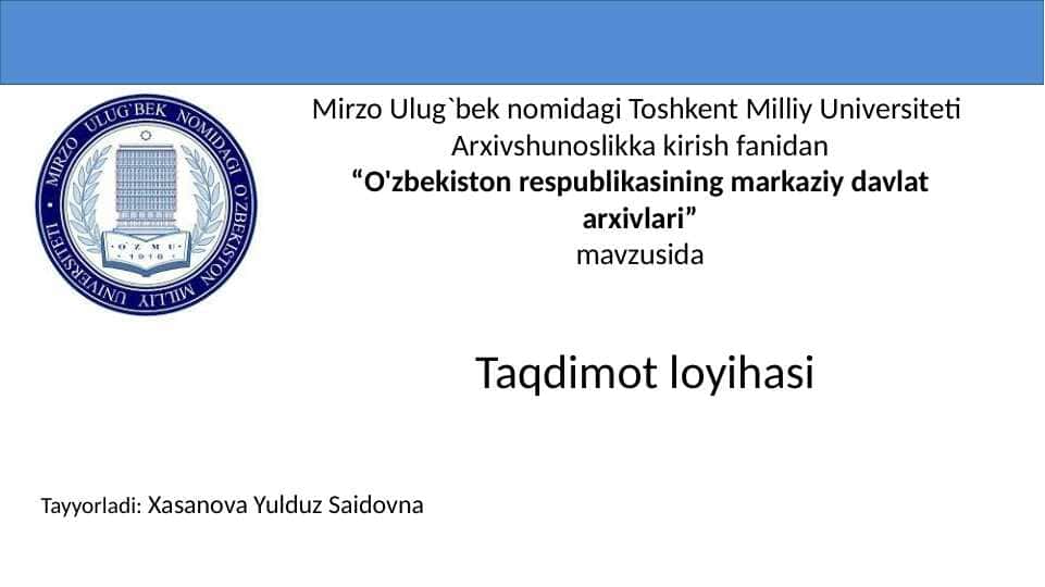 O'zbekiston respublikasining markaziy davlat arxivlari