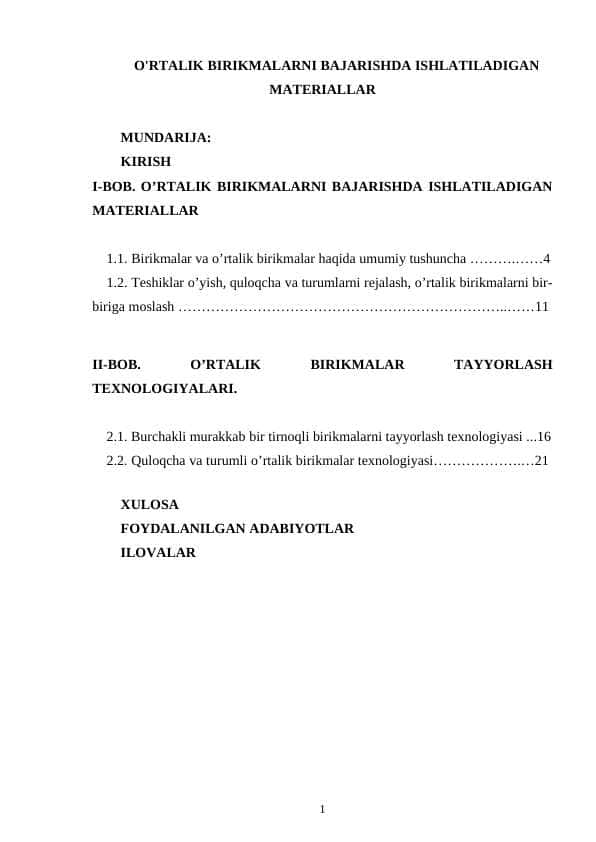 O'rtalik birikmalarni bajarishda ishlatiladigan materiallar KURS ISHI