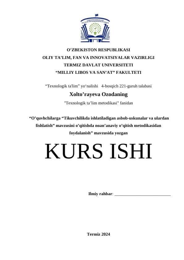 O’quvhchilarga Tikuvchilikda ishlatiladigan asbob-uskunalar va ulardan fishlatish mavzusini o’qitishda noan’anaviy o’qitish metodikasidan foydalanish