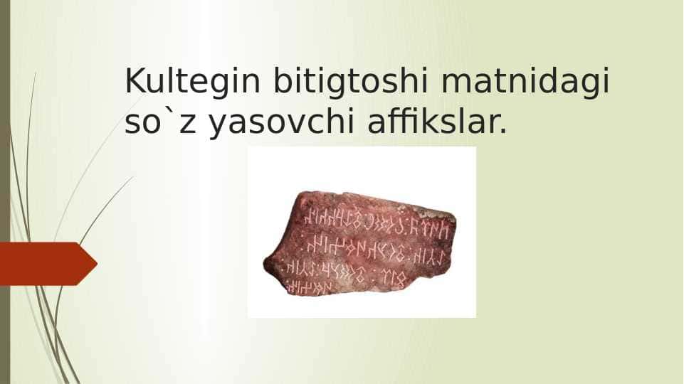 Kultegin bitigtoshi matnidagi so`z yasovchi affikslar.