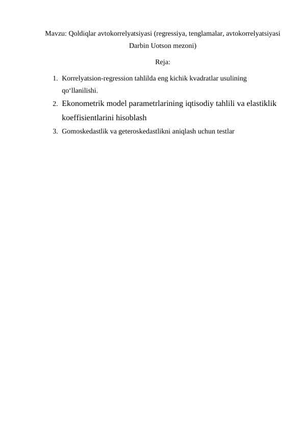 Qoldiqlar avtokorrelyatsiyasi (regressiya, tenglamalar, avtokorrelyatsiyasi Darbin Uotson mezoni)