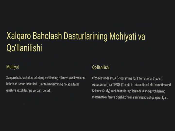 Xalqaro baholash dasturlari talablari asosida ta’limning shakl, metod va vositalari yordamida o‘quvchilar kompetentsiyalarini shakllantirish.