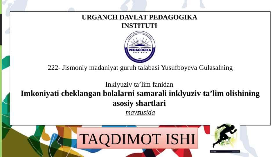 Imkoniyati cheklangan bolalarni samarali inklyuziv ta’lim olishining asosiy shartlari