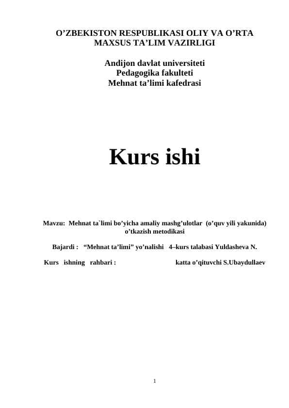 Mehnat ta`limi bo’yicha amaliy mashg’ulotlar (o’quv yili yakunida) o’tkazish metodikasi