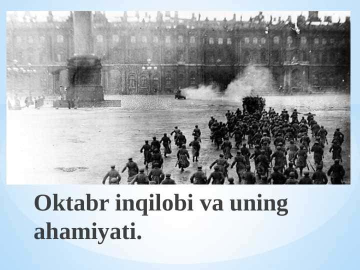 Oktabr inqilobi va uning ahamiyati