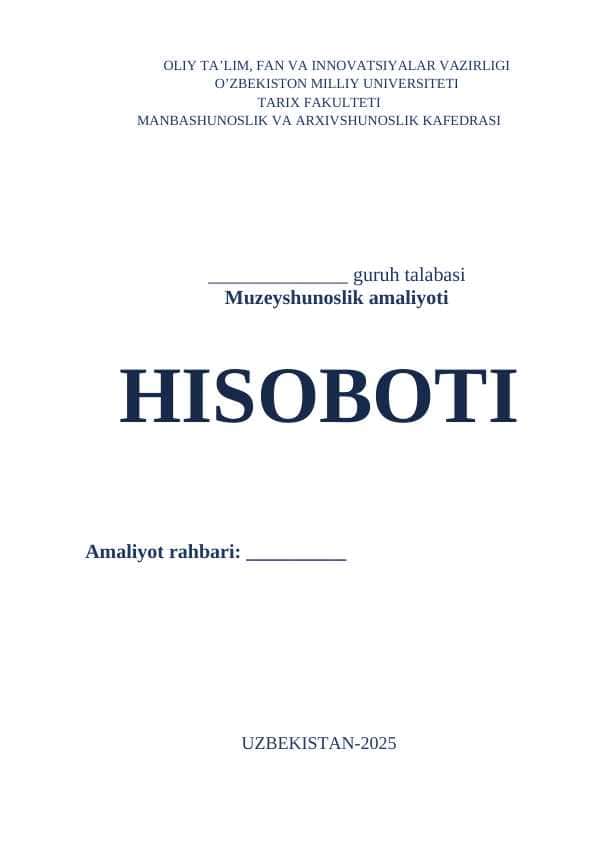 Muzeyshunoslik amaliyoti HISOBOTI