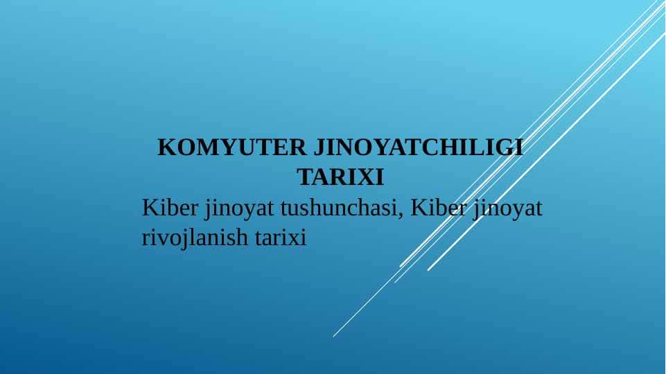 KOMYUTER JINOYATCHILIGI TARIXI