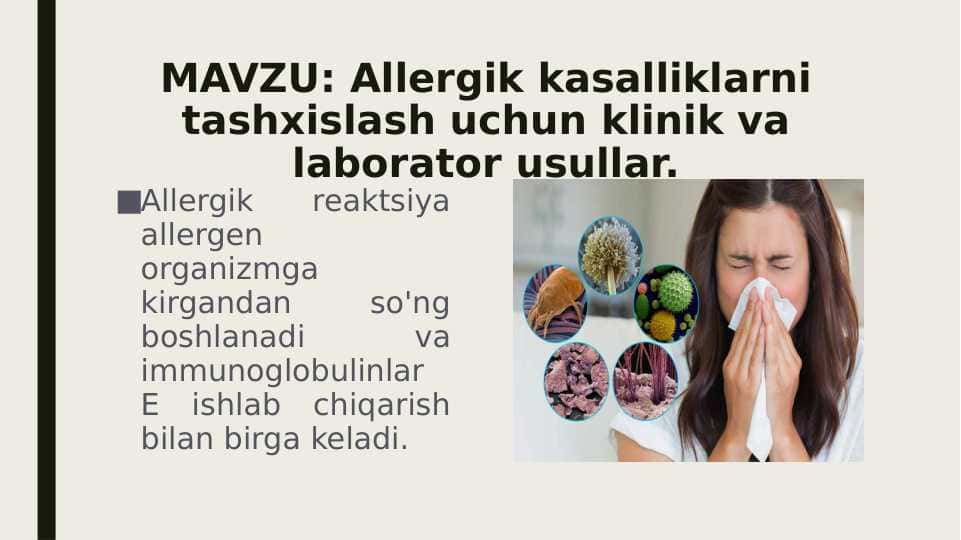 Allergik kasalliklarni klinik va labarator tashxislash usullar