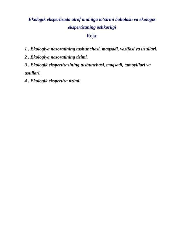 Ekologik ekspertizada atrof muhitga ta’sirini baholash va ekologik ekspertizaning oshkorligi