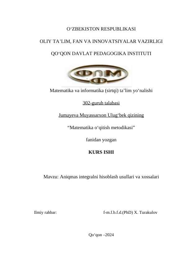 : Aniqmas integralni hisoblash usullari va xossalari