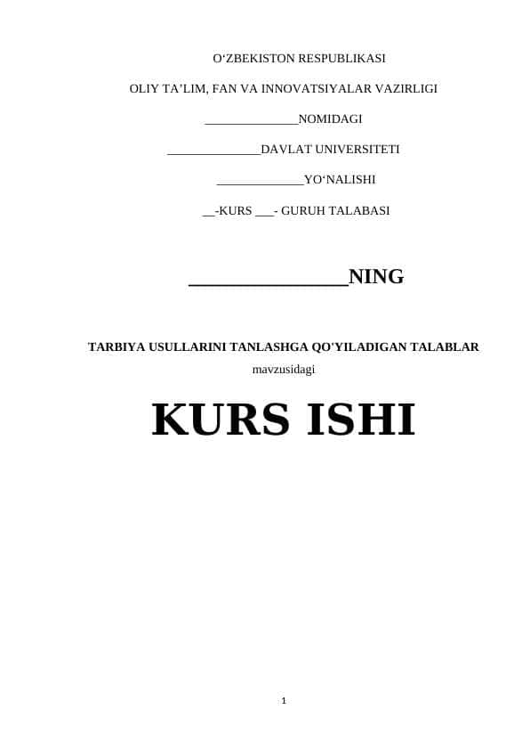 TARBIYA USULLARINI TANLASHGA QO'YILADIGAN TALABLAR