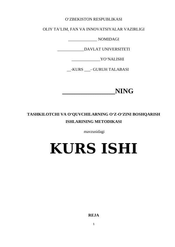 TASHKILOTCHI VA O‘QUVCHILARNING O‘Z-O‘ZINI BOSHQARISH ISHLARINING METODIKASI