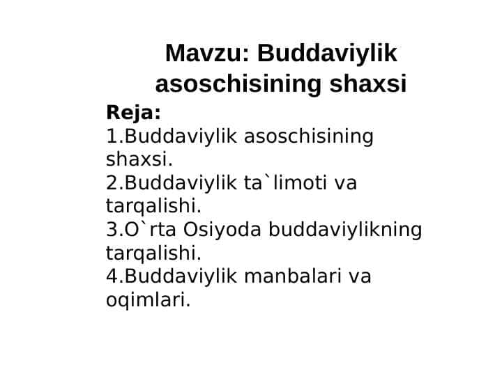 Buddaviylik asoschisining shaxsi