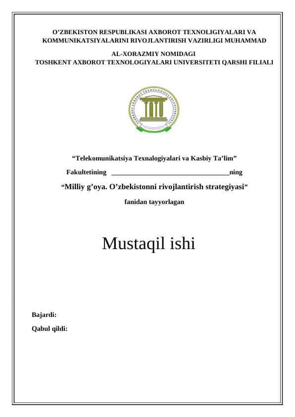 O’ZBEKISTON MUSTAQILLIGINI MUSTAHKAMLASHDA MILLIY G’OYANING ZARURLIGI VA AHAMIYATI