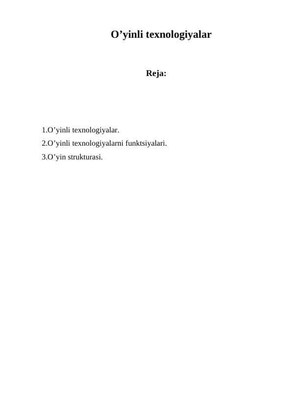 O’yinli tеxnologiyalar