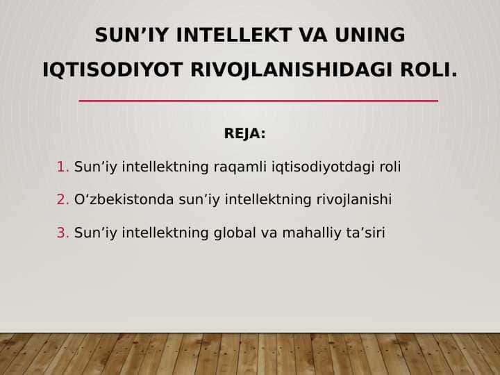 Sun’iy intellekt va uning iqtisodiyot rivojlanishidagi roli.