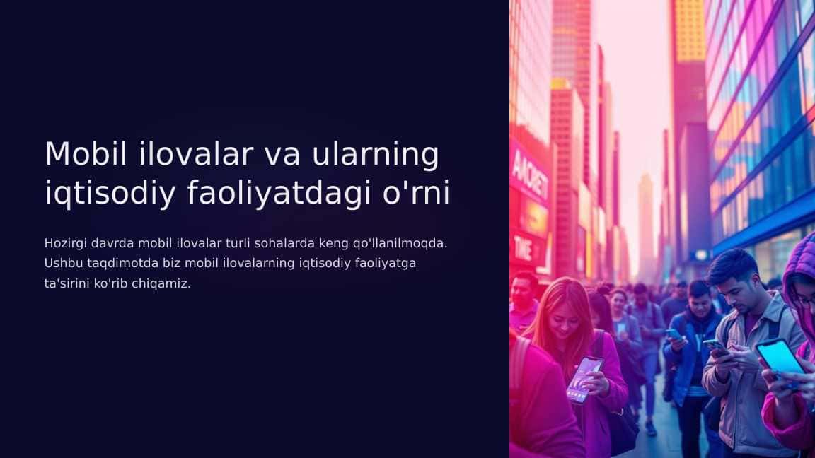 Mobil ilovalar va ularning iqtisodiy faoliyatdagi o'rni
