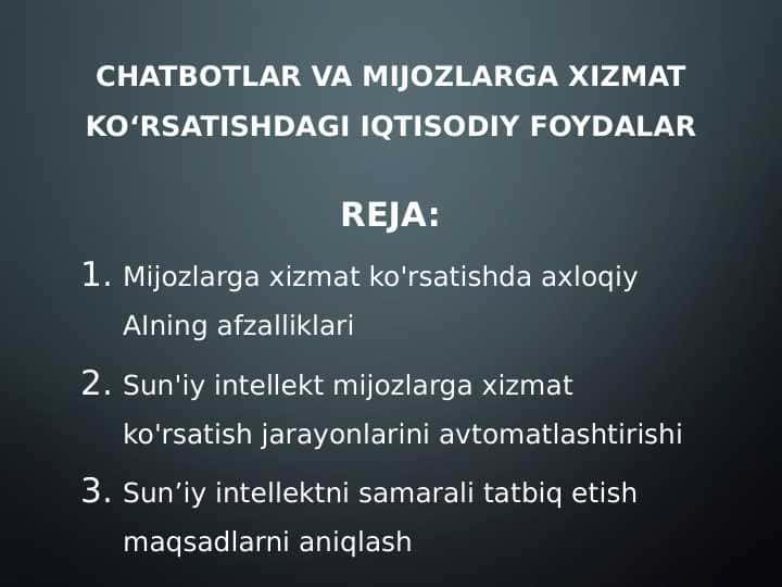 Chatbotlar va mijozlarga xizmat ko‘rsatishdagi iqtisodiy foydalar