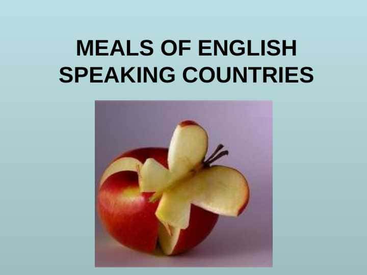 MEALS OF ENGLISH SPEAKING COUNTRIES