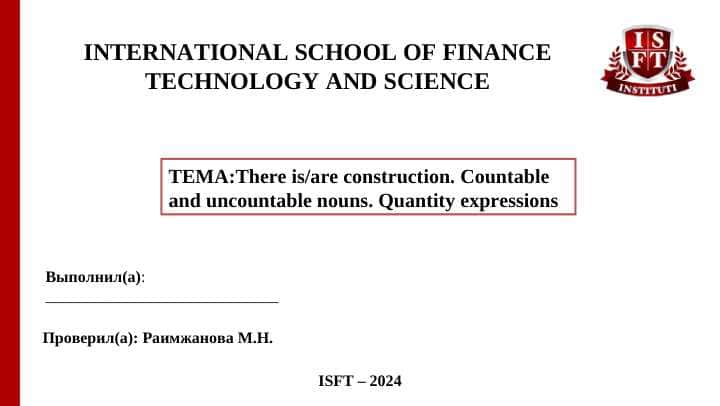 There is/are construction. Countable and uncountable nouns. Quantity expressions