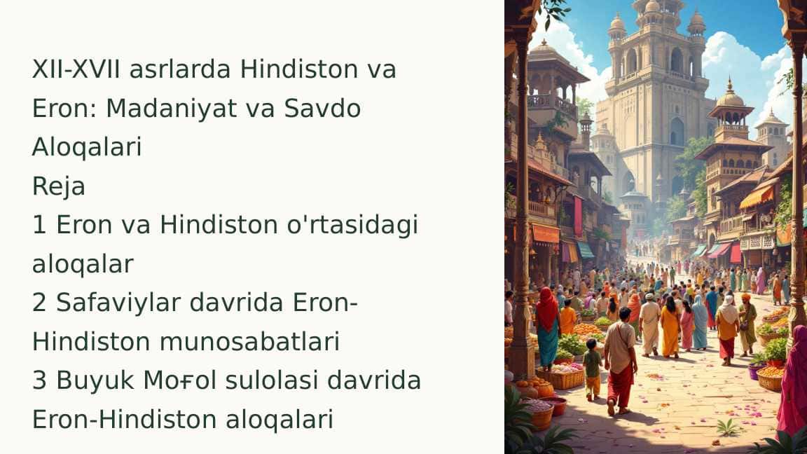 XII-XVII asrlarda Hindiston va Eron: Madaniyat va Savdo Aloqalari
