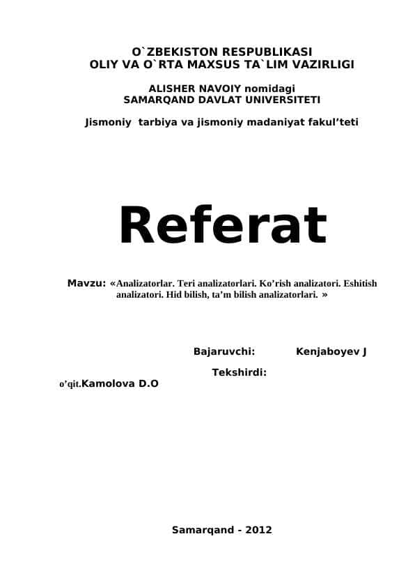 Analizatorlar. Analizatorlar. Teri analizatorlari. Ko’rish analizatori