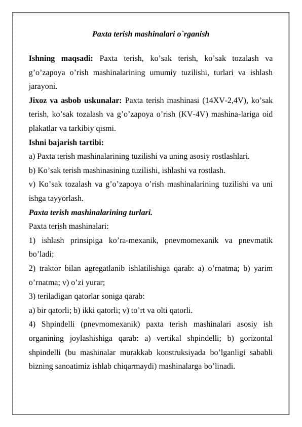 Paxta terish mashinalari o`rganish. Paxta terish mashinalari