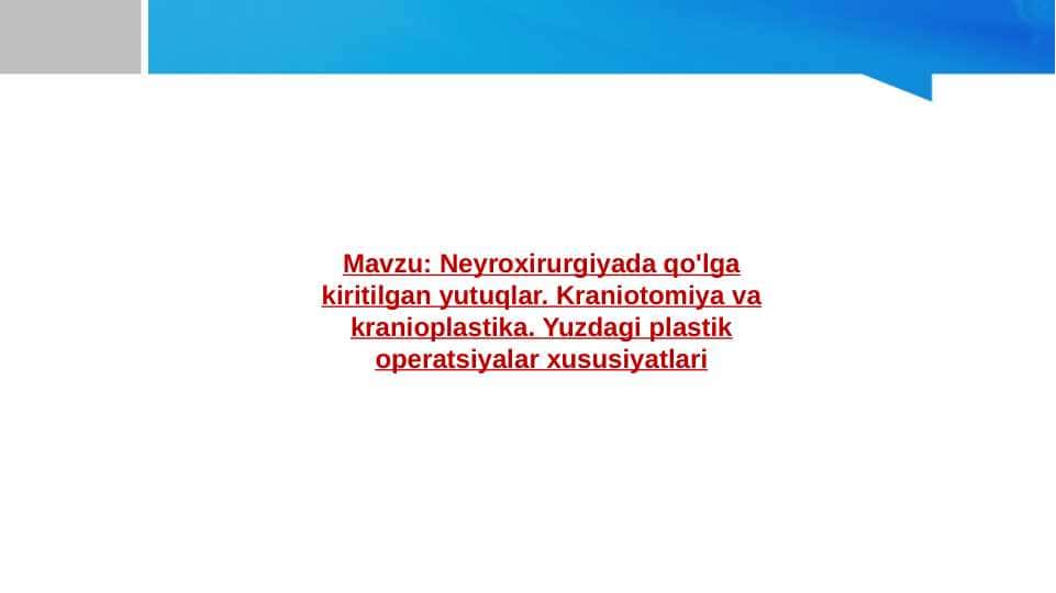 neyroxirurgiyada kiritilgan yutuqlar