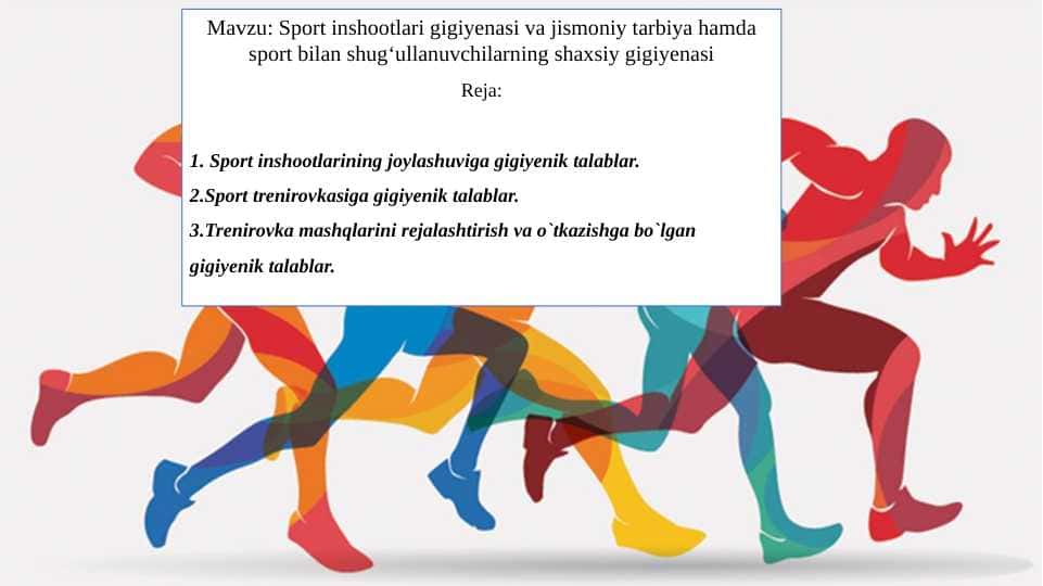 Sport inshootlari gigiyenasi va jismoniy tarbiya hamda sport bilan shugʻullanuvchilarning shaxsiy gigiyenasi