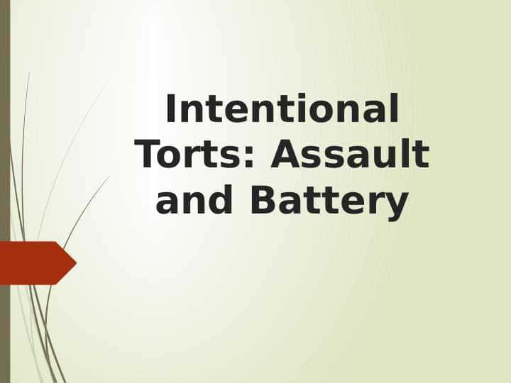 Intentional Torts: Assault and Battery