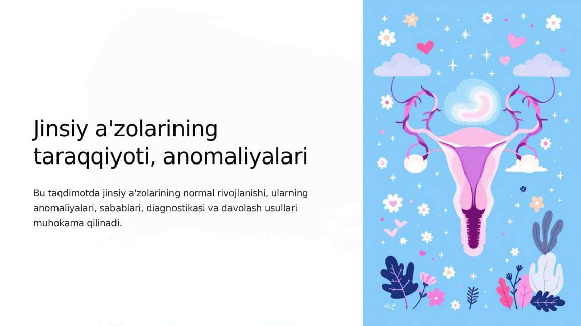 Jinsiy a'zolarining taraqqiyoti, anomaliyalari