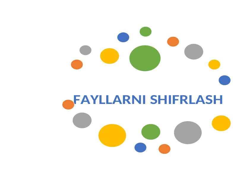 FAYLLARNI SHIFRLASH