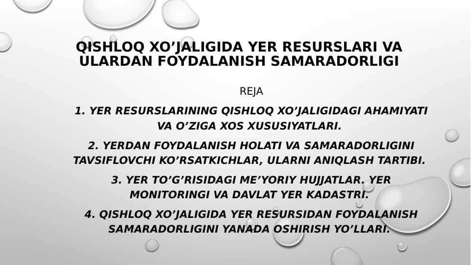 Qishloq xo’jaligida yer resurslari va ulardan foydalanish samaradorligi