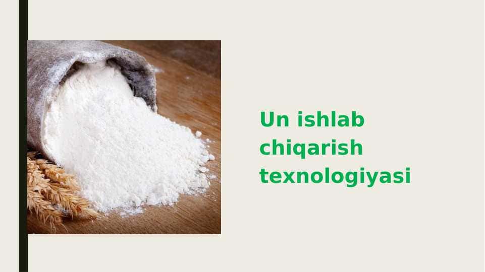 Un ishlab chiqarish texnologiyasi