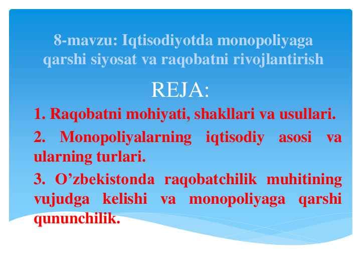 Iqtisodiyotda monopoliyaga qarshi siyosat va raqobatni rivojlantirish