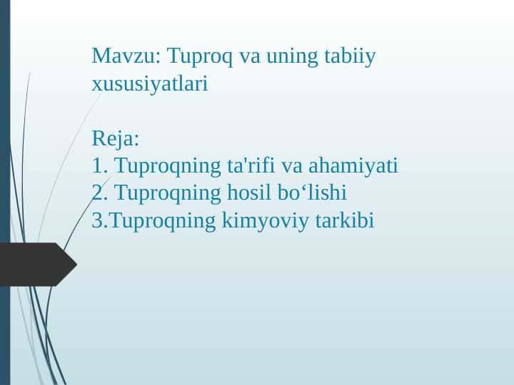 Tuproq va uning tabiiy xususiyatlari