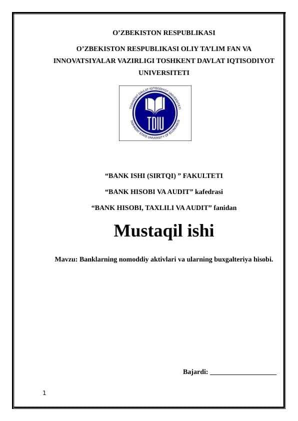 Banklarning nomoddiy aktivlari va ularning buxgalteriya hisobi.