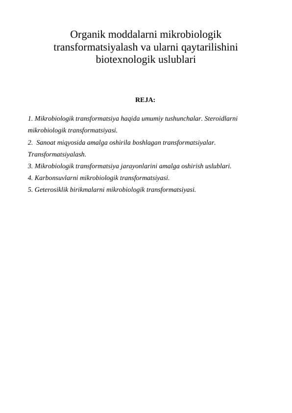 Organik moddalarni mikrobiologik transformatsiyalash va ularni qaytarilishini biotexnologik uslublari