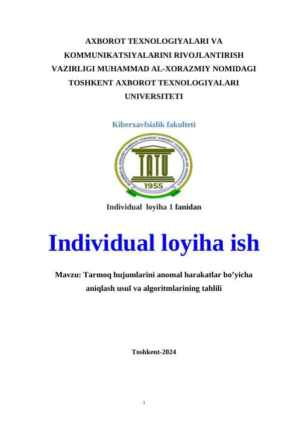 Tarmoq hujumlarini anomal harakatlar bo’yicha aniqlash usul va algoritmlarining tahlili