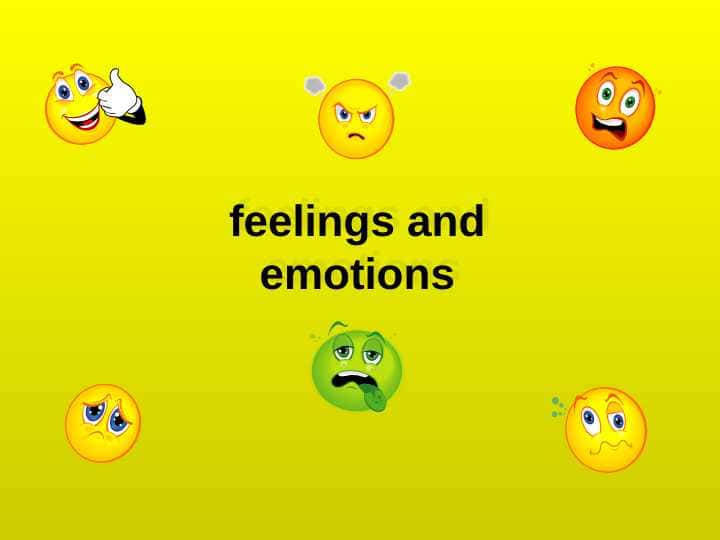 feelings and emotions