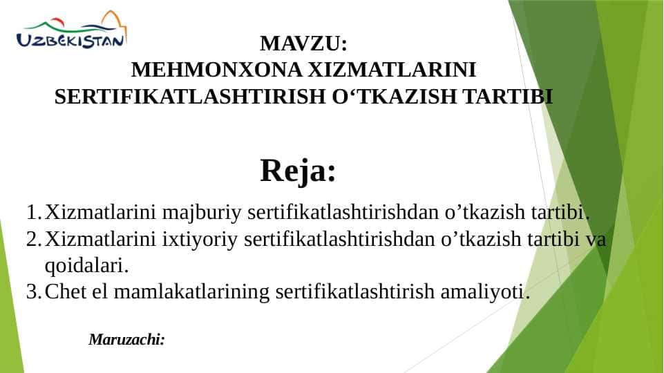 MEHMONXONA XIZMATLARINI SERTIFIKATLASHTIRISH O‘TKAZISH TARTIBI
