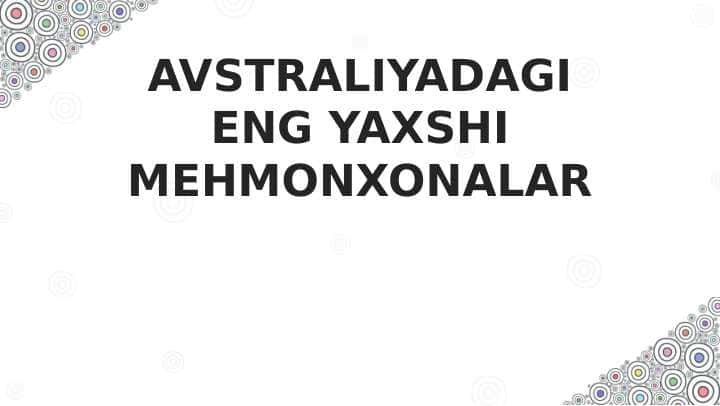 Avstraliyadagi eng yaxshi mehmonxonalar