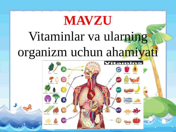 Vitaminlar va ularning organizm uchun ahamiyati