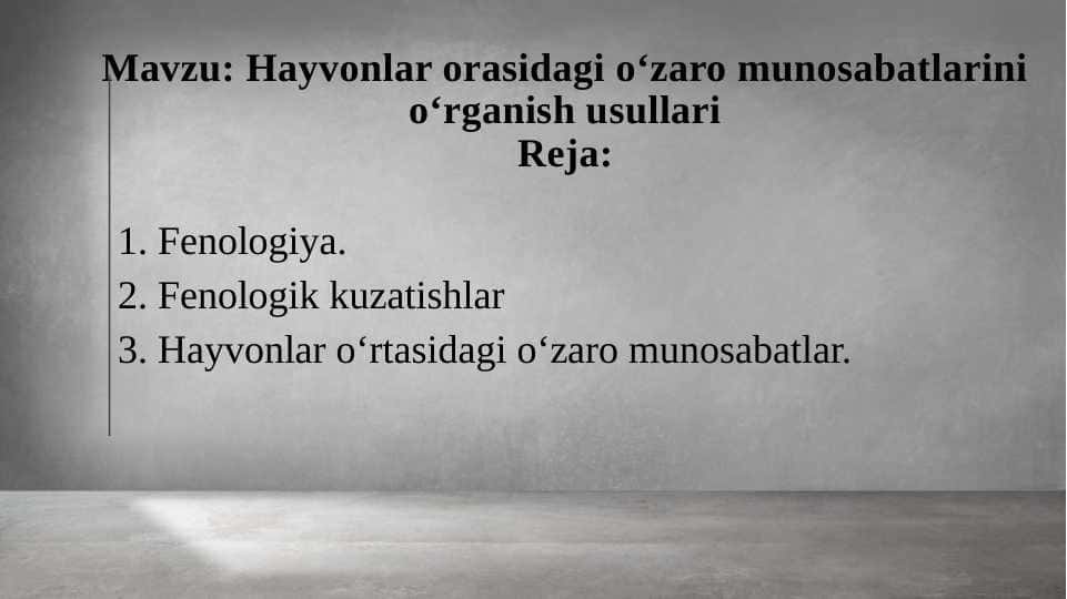 Hayvonlar orasidagi o‘zaro munosabatlarini o‘rganish usullari