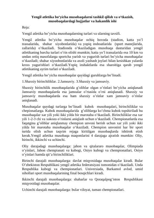 Yengil atletika bo‘yicha musobaqalarni tashkil qilish va o‘tkazish, musobaqalardagi hujjatlar va hakamlik ishi
