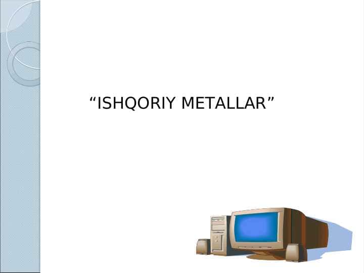 ISHQORIY METALLAR